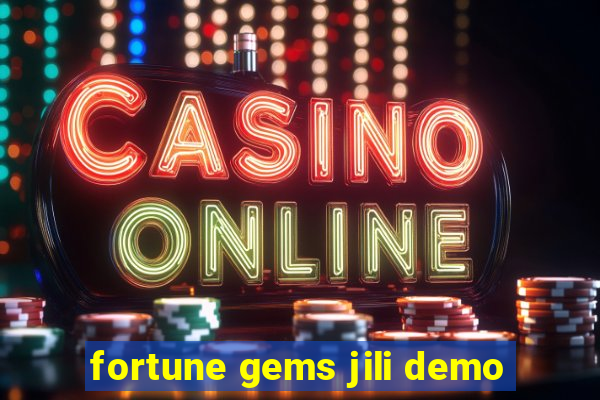 fortune gems jili demo